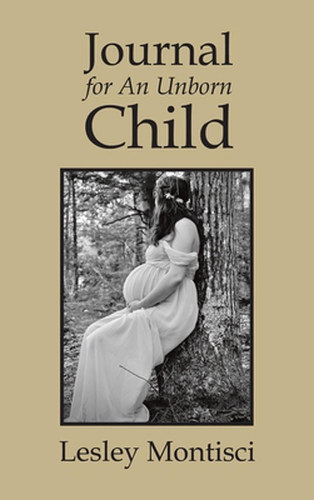 Journal for An Unborn Child, 9798765244555