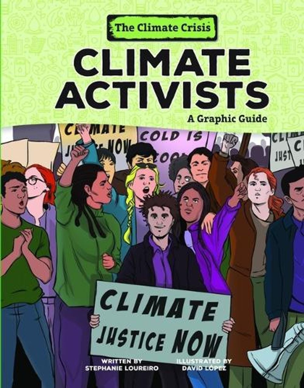 Climate Activists by Stephanie Loureiro - ISBN: 9798765623473