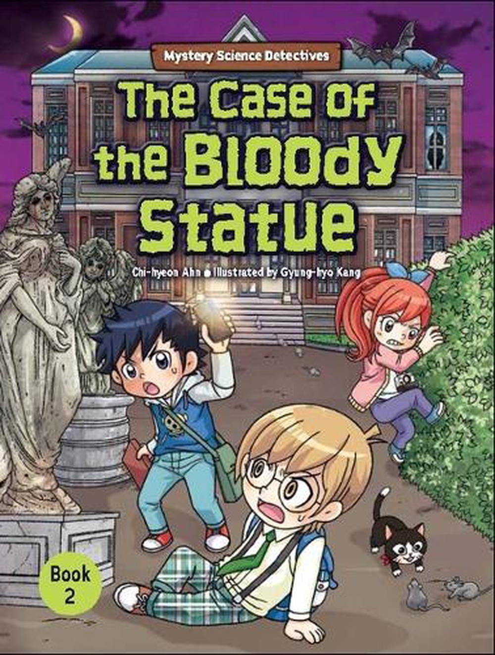 The Case of the Bloody Statue by Chi-hyeon Ahn - ISBN: 9798765627532