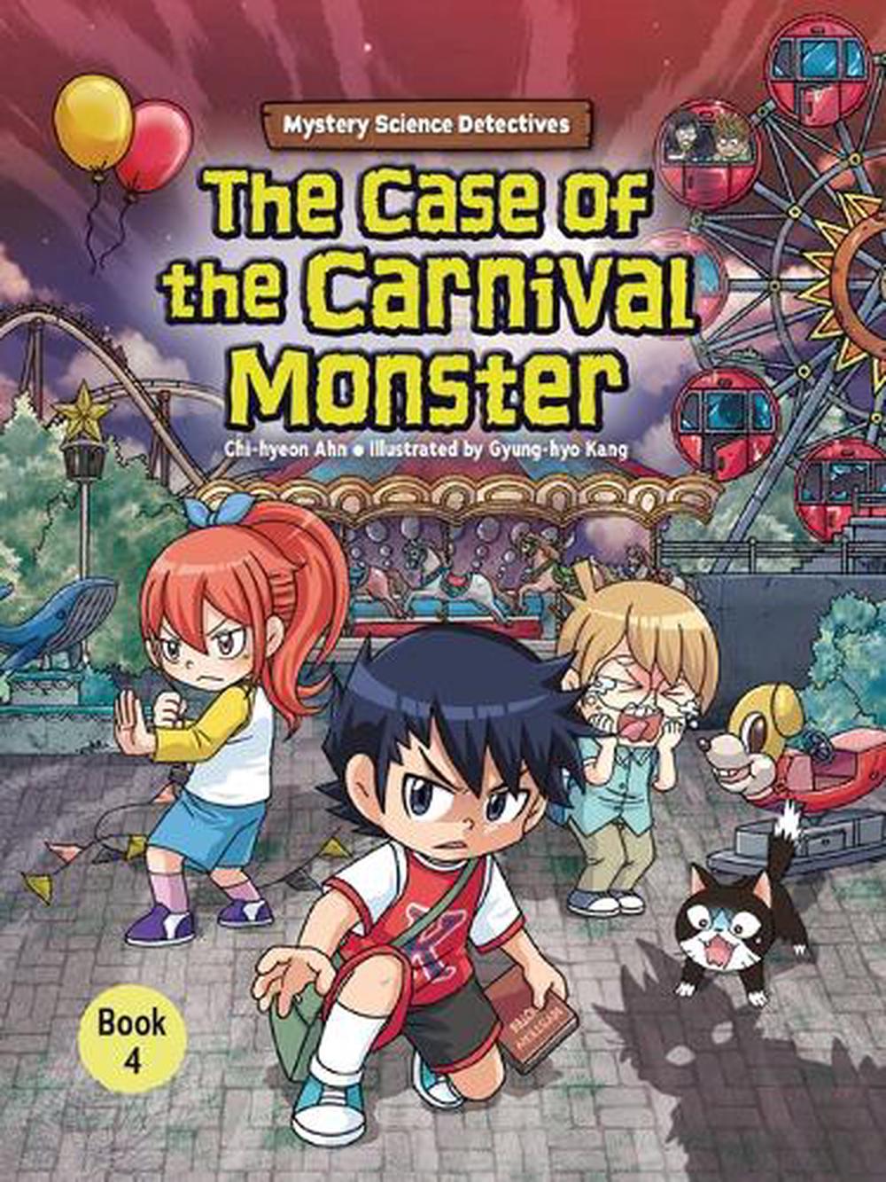 The Case of the Carnival Monster by Chi-hyeon Ahn - ISBN: 9798765627556
