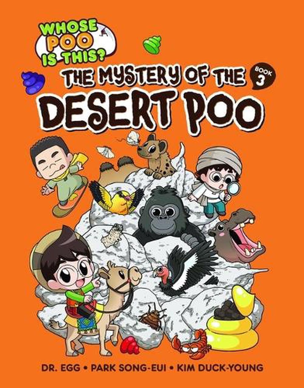 The Mystery of the Desert Poo by Song-eui Park - ISBN: 9798765627662