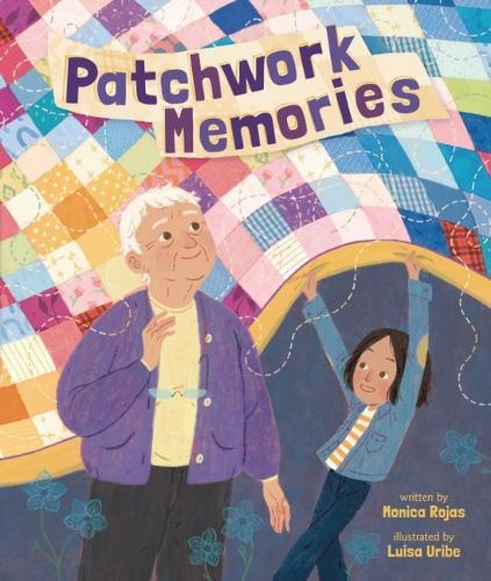 Patchwork Memories by Monica Rojas - ISBN: 9798765643440