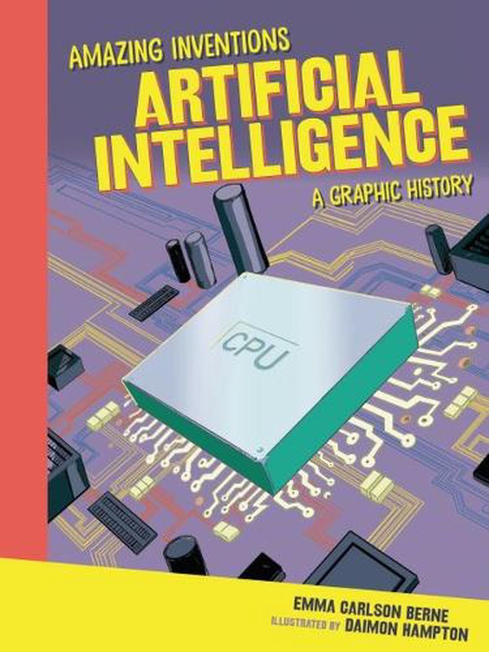 Artificial Intelligence by Emma Carlson-Berne - ISBN: 9798765647424