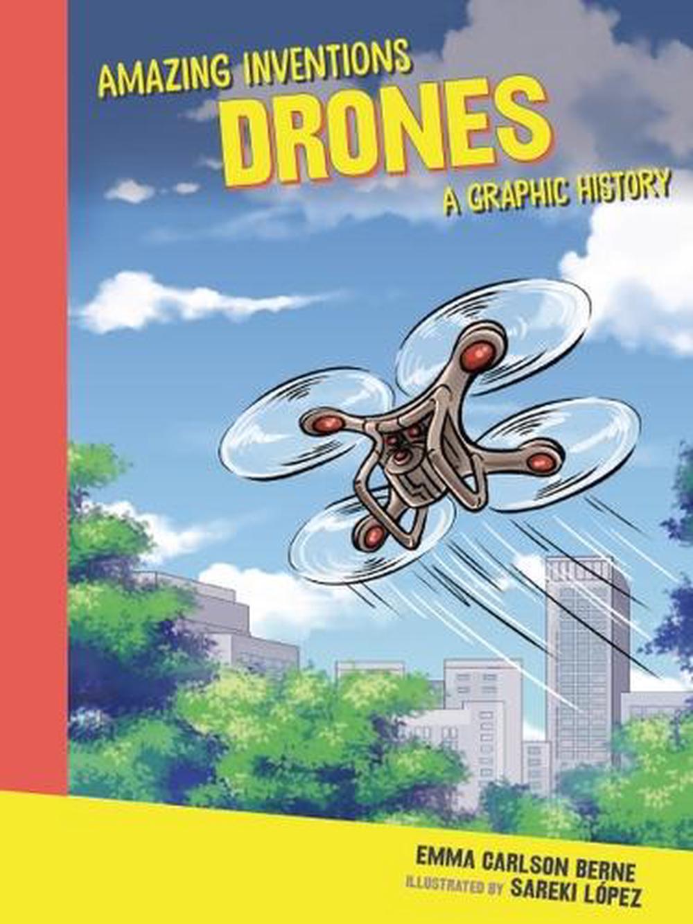 Drones by Emma Carlson-Berne - ISBN: 9798765647448