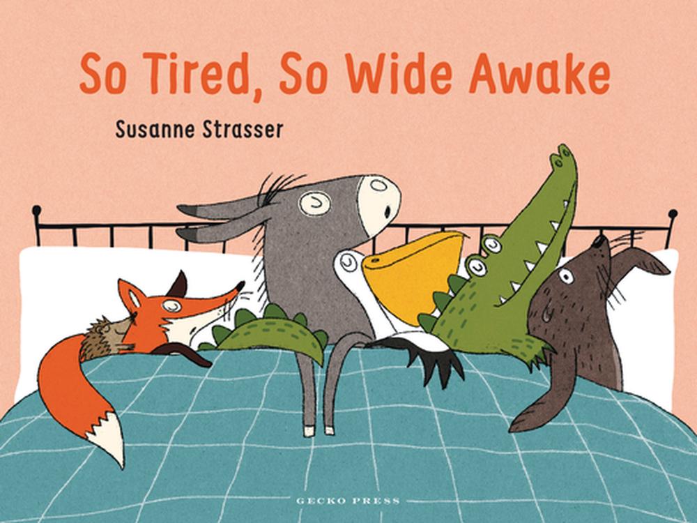 So Tired, So Wide Awake by Susanne Strasser - ISBN: 9798765663530
