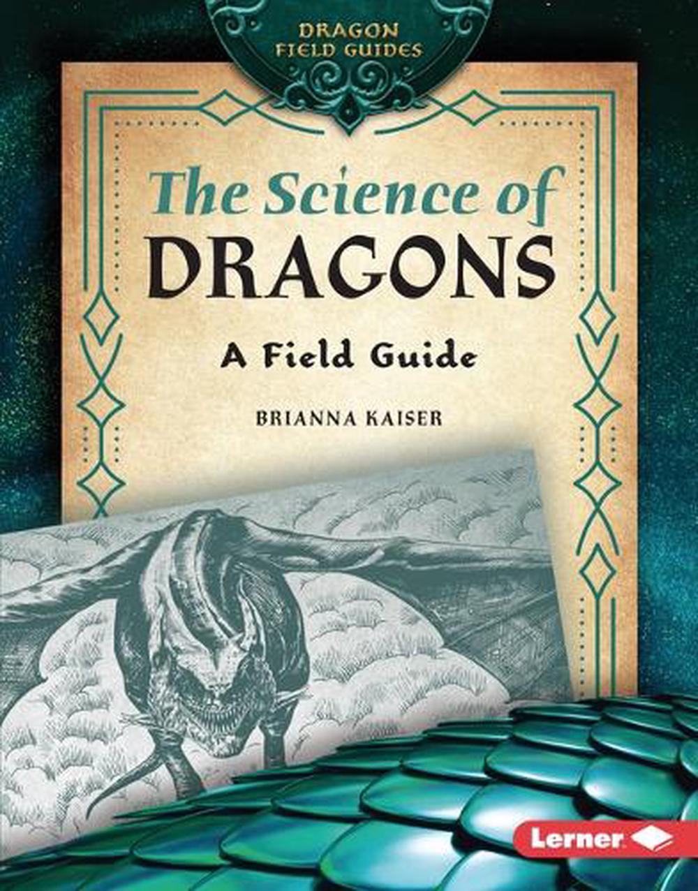 The Science of Dragons by Brianna Kaiser, Hardcover, 9798765669303 ...