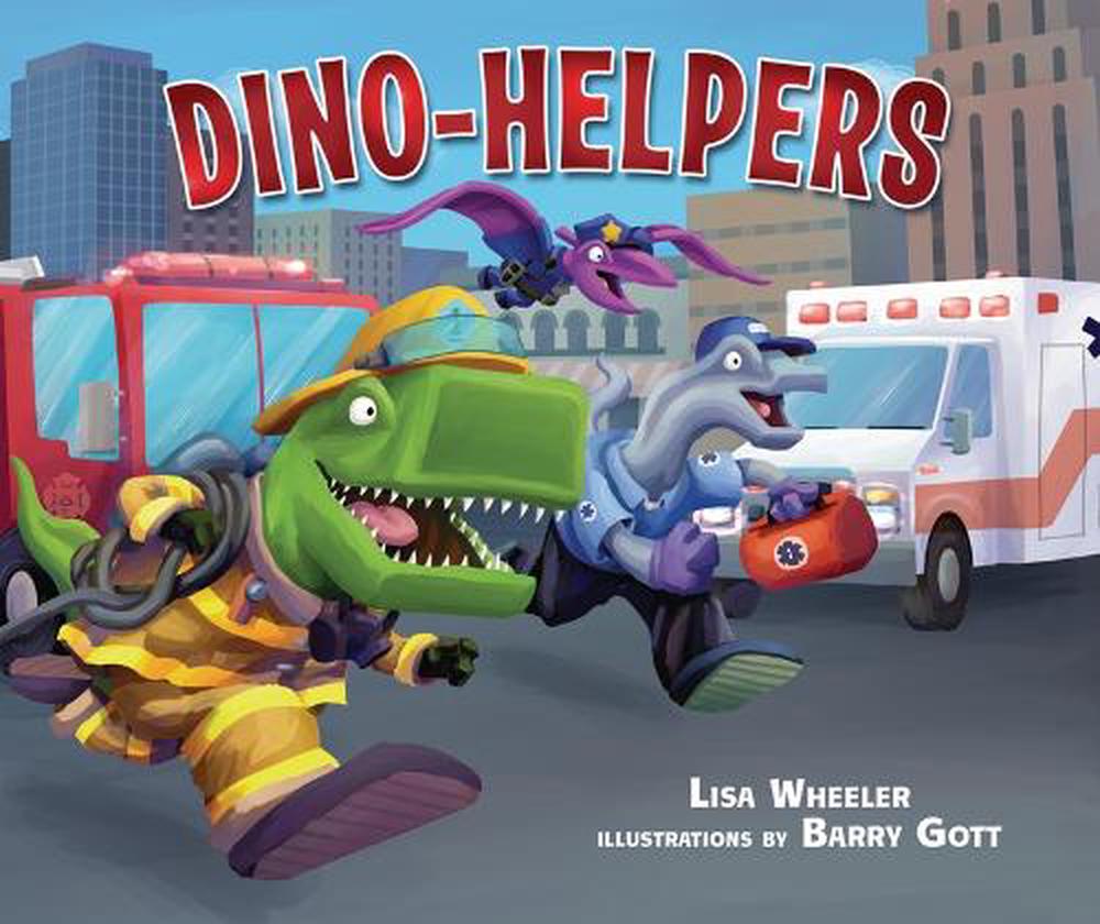 Dino-Helpers by Lisa Wheeler - ISBN: 9798765671658