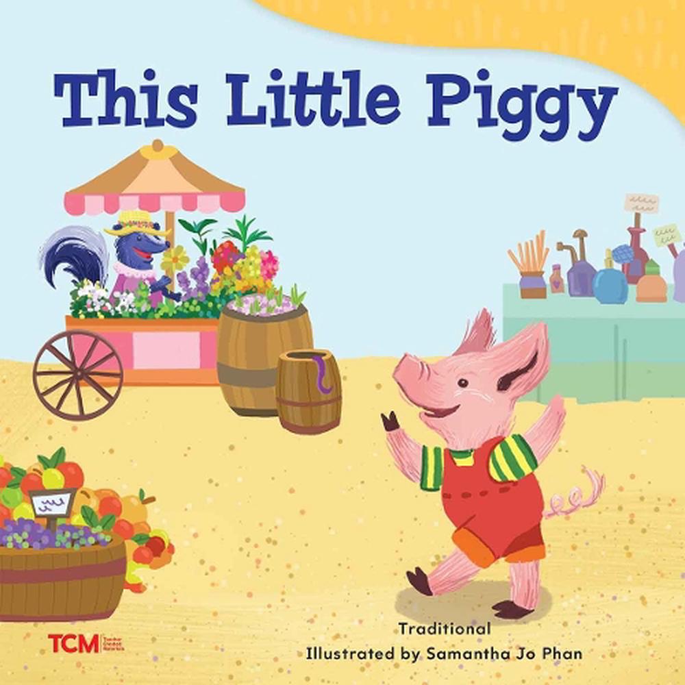 This Little Piggy by Samantha Jo Phan, Paperback, 9798765961193