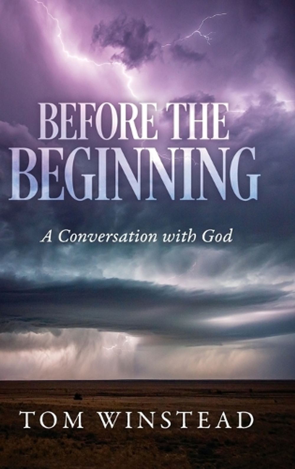 Before the Beginning by Tom Winstead - ISBN: 9798822943193