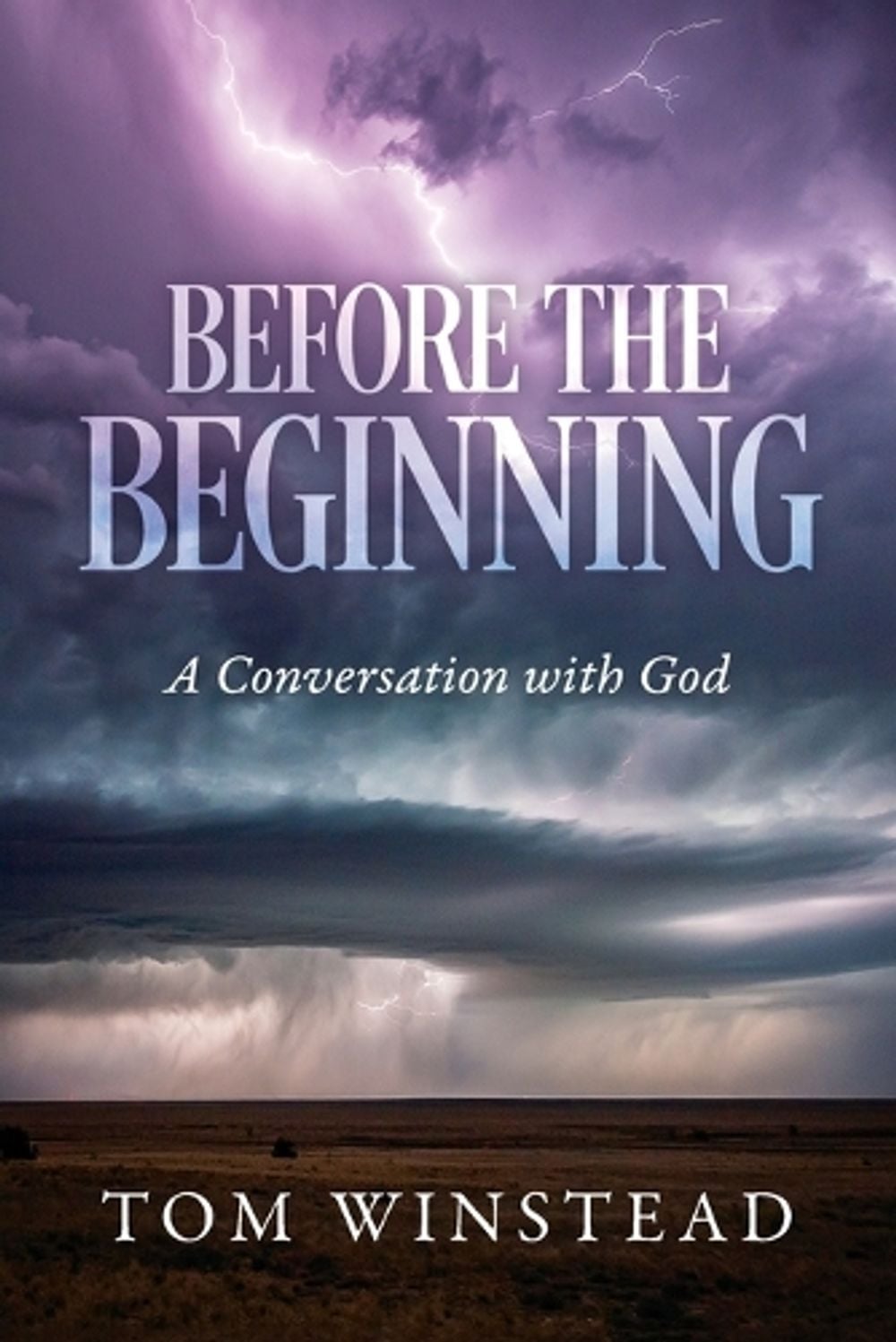 Before the Beginning by Tom Winstead - ISBN: 9798822943209