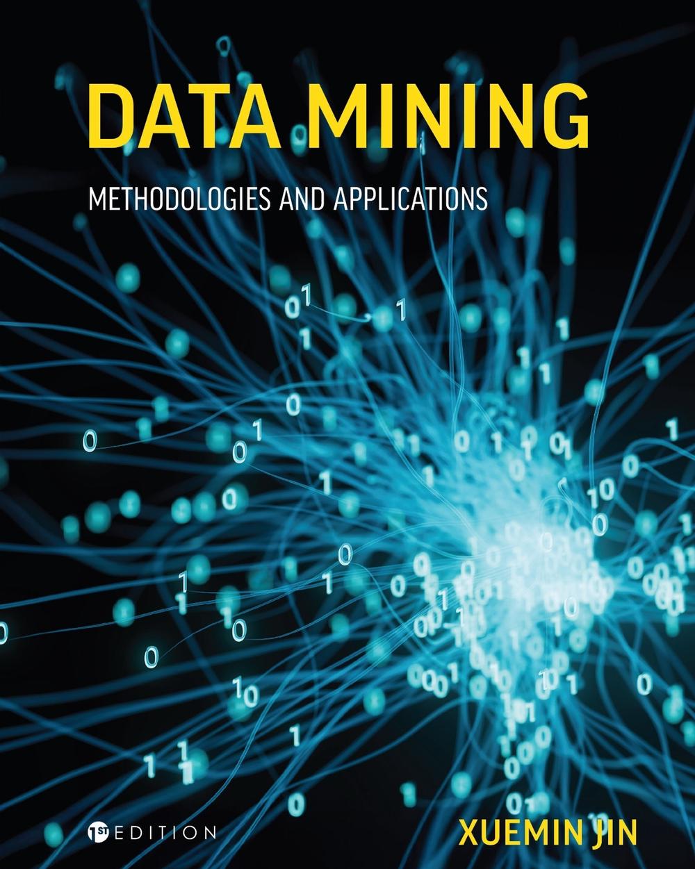 Data Mining by Xuemin Jin, Paperback, 9798823305617 | Buy online at The ...