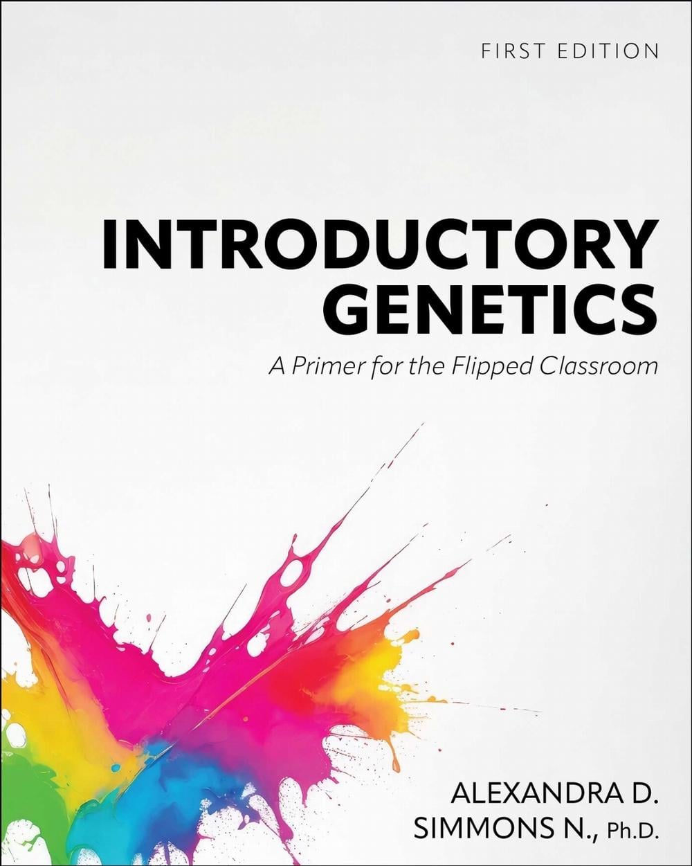 Introductory Genetics by Alexandra D. Simmons N. - ISBN: 9798823315975