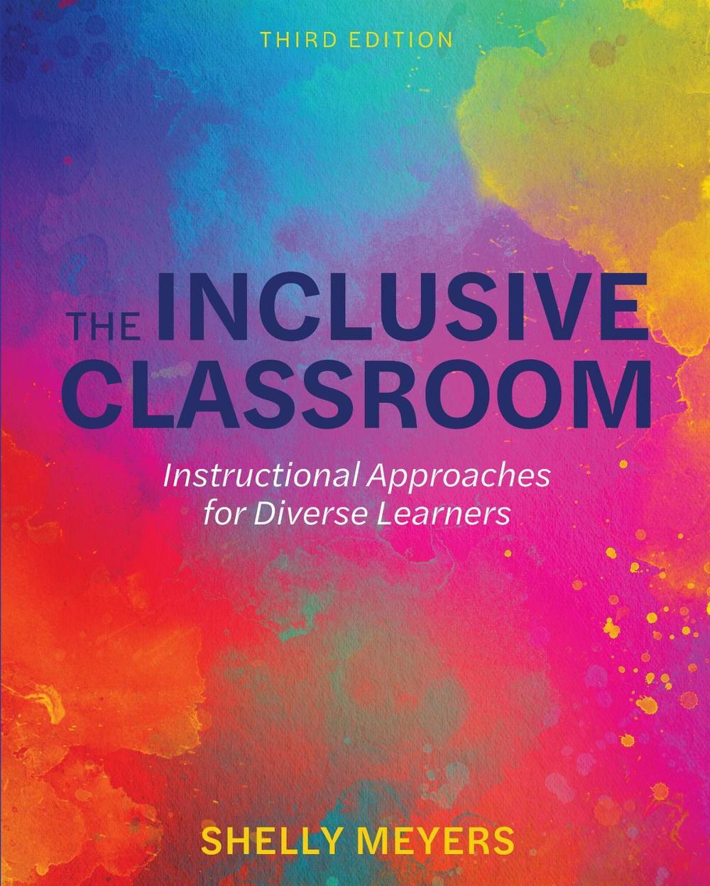 The Inclusive Classroom by Shelly Meyers - ISBN: 9798823318327