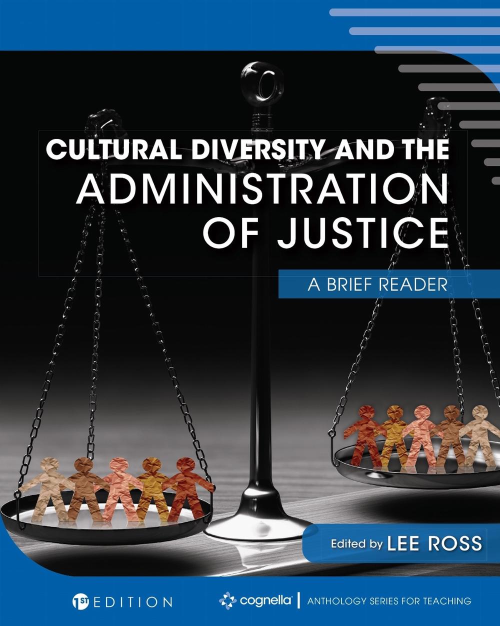 Cultural Diversity and the Administration of Justice by Lee Ross - ISBN: 9798823329217