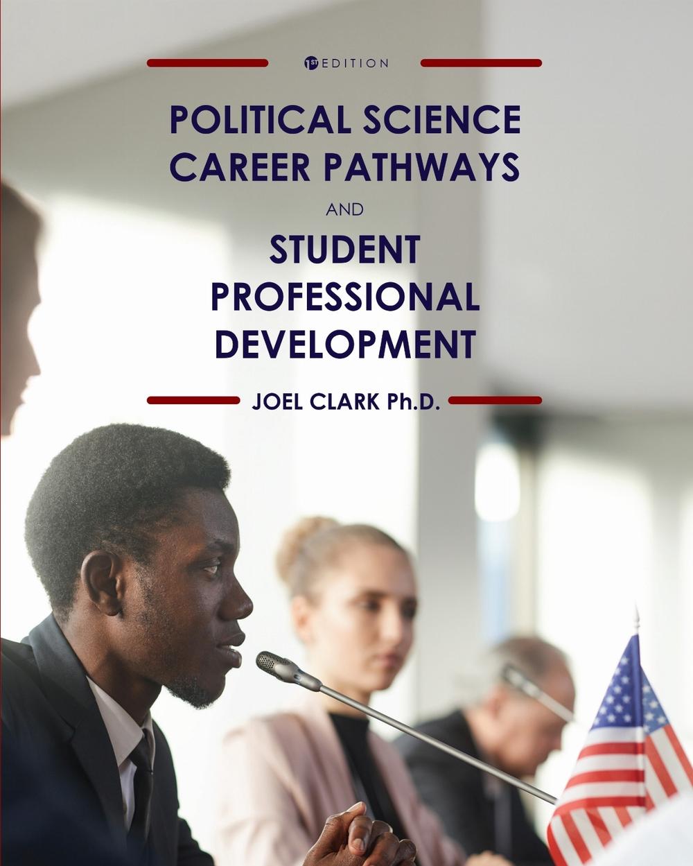 Political Science Career Pathways and Student Professional Development, 9798823330121