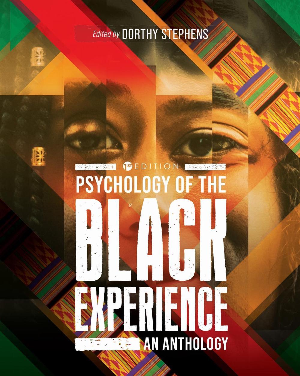 Psychology of the Black Experience by Dorthy Stephens - ISBN: 9798823330190