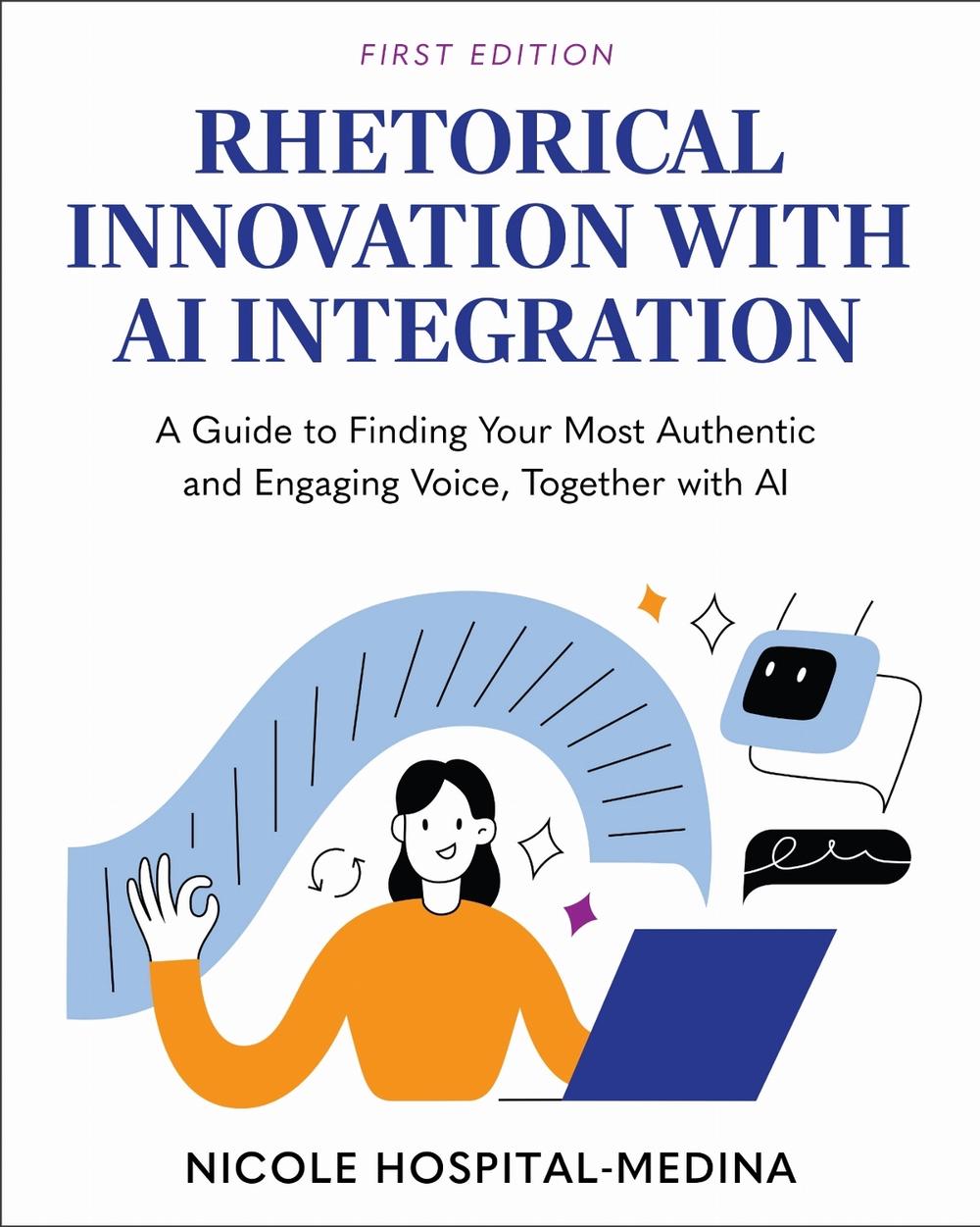 Rhetorical Innovation with AI Integration, 9798823332903