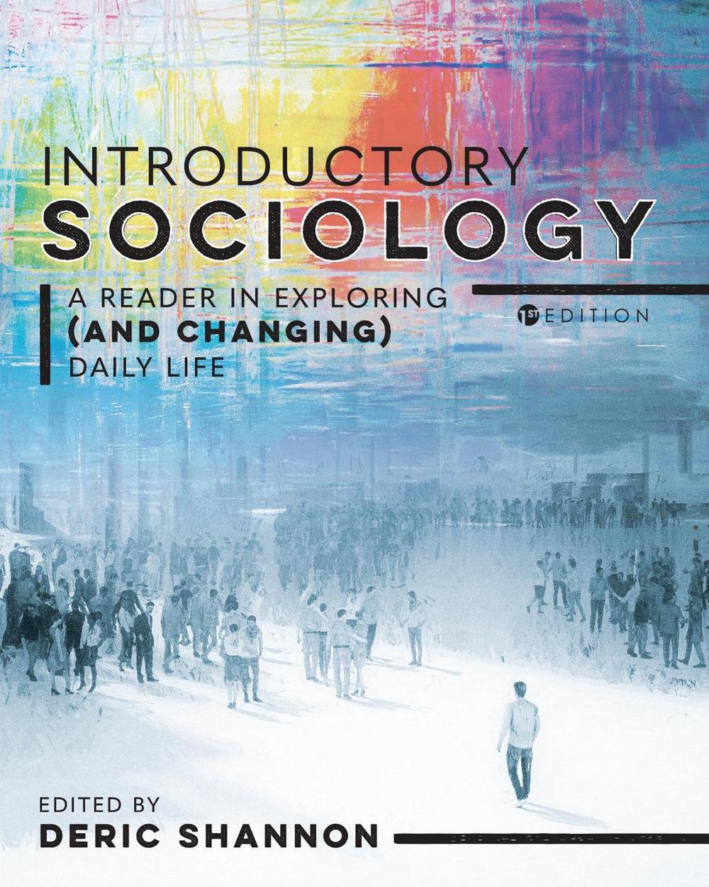 Introductory Sociology by Deric Shannon - ISBN: 9798823333801