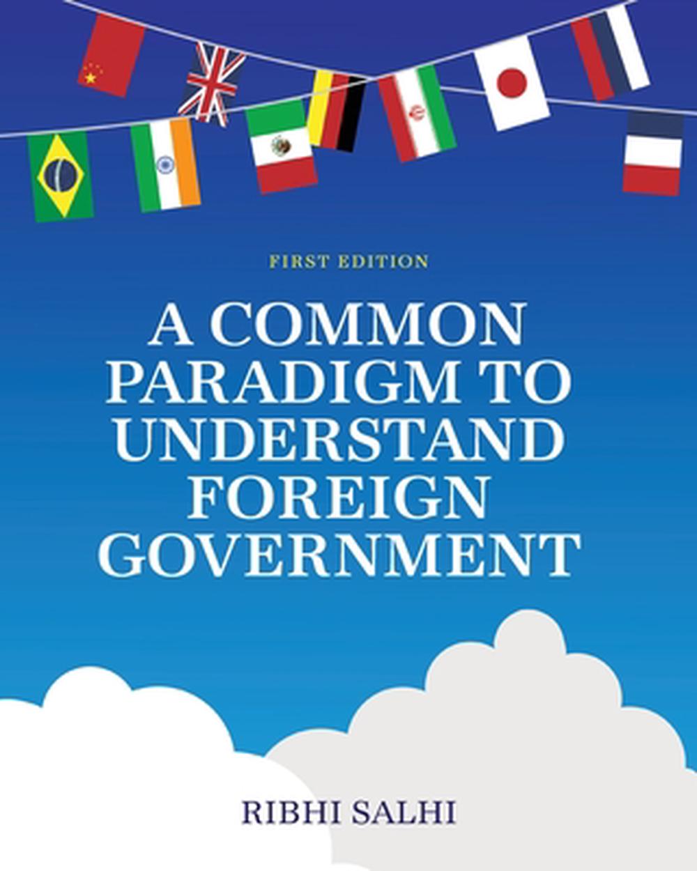 A Common Paradigm to Understand Foreign Government, 9798823333955