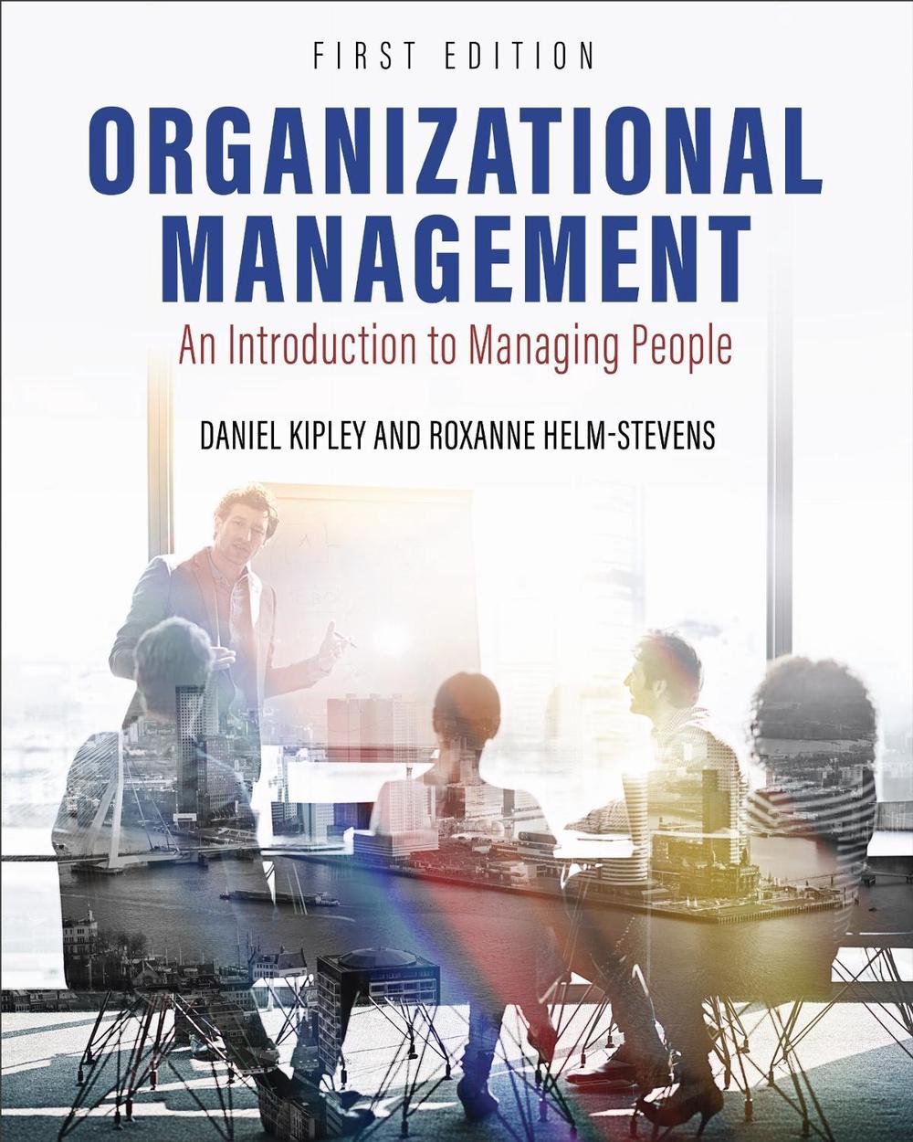 Organizational Management by Dan Kipley - ISBN: 9798823334730