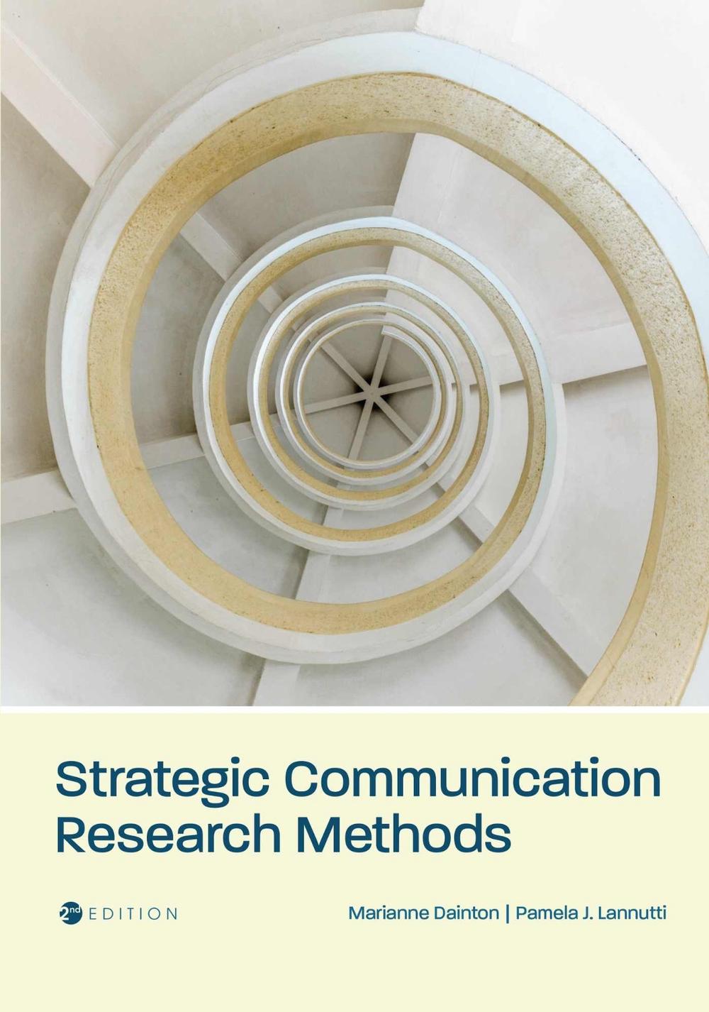 Strategic Communication Research Methods by Marianne Dainton - ISBN: 9798823342704