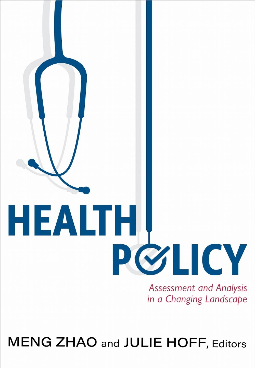 Health Policy by Meng Zhao - ISBN: 9798823343961