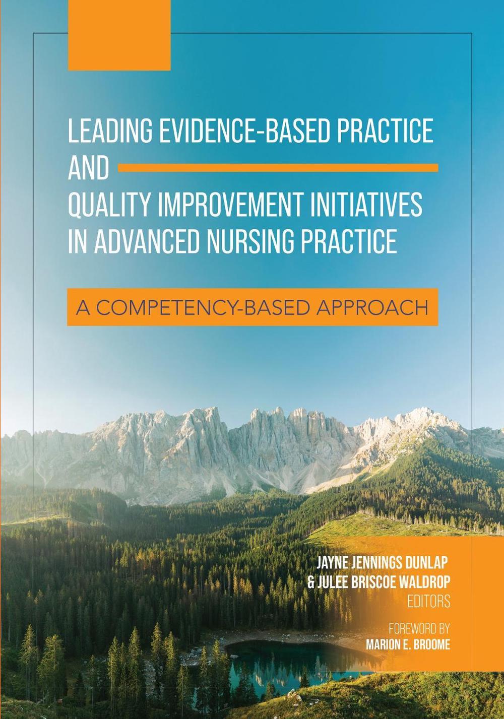 Leading Evidence-Based Practice and Quality Improvement Initiatives in Advanced Nursing Practice, 9798823344623