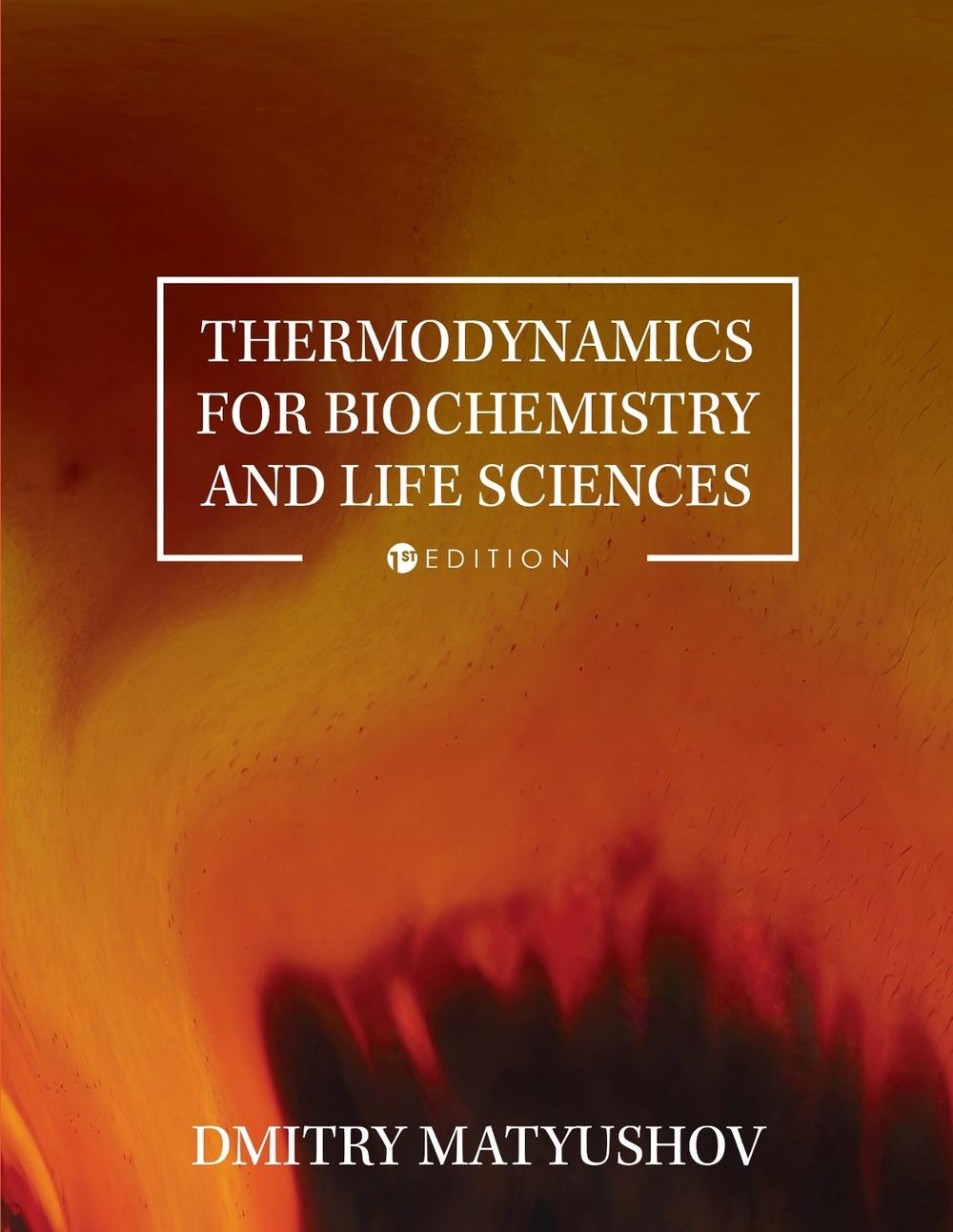 Thermodynamics for Biochemistry and Life Sciences, 9798823345576