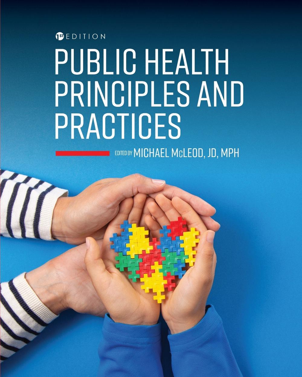 Public Health Principles and Practices by Michael McLeod - ISBN: 9798823359368