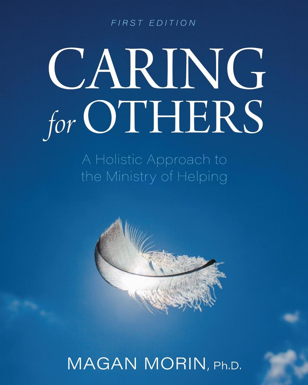 Caring for Others by Magan Morin - ISBN: 9798823363020