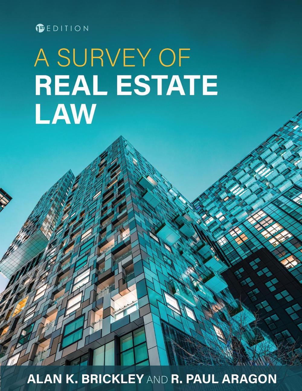 A Survey of Real Estate Law, 9798823370509