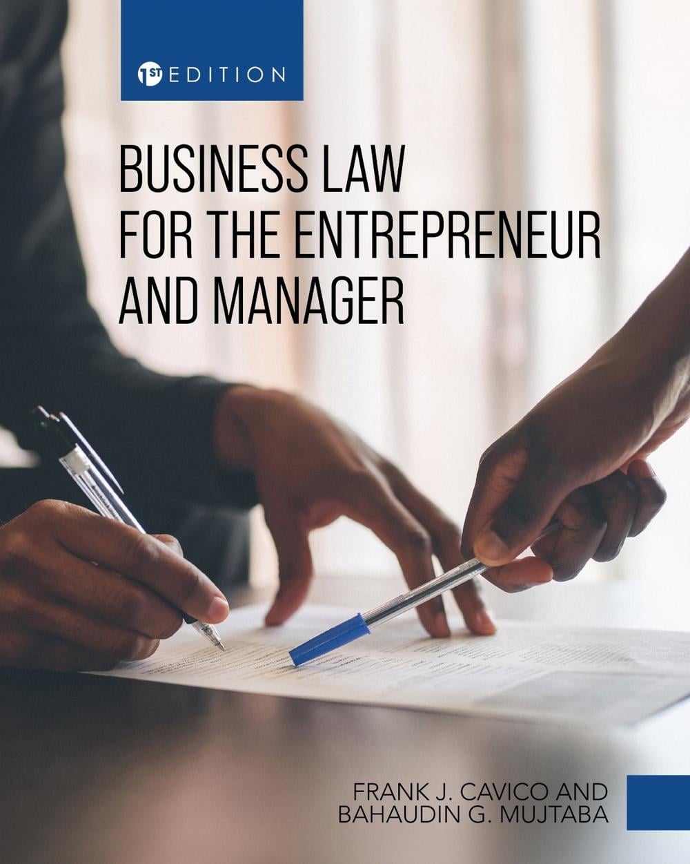 Business Law for the Entrepreneur and Manager by Frank Cavico - ISBN: 9798823374613