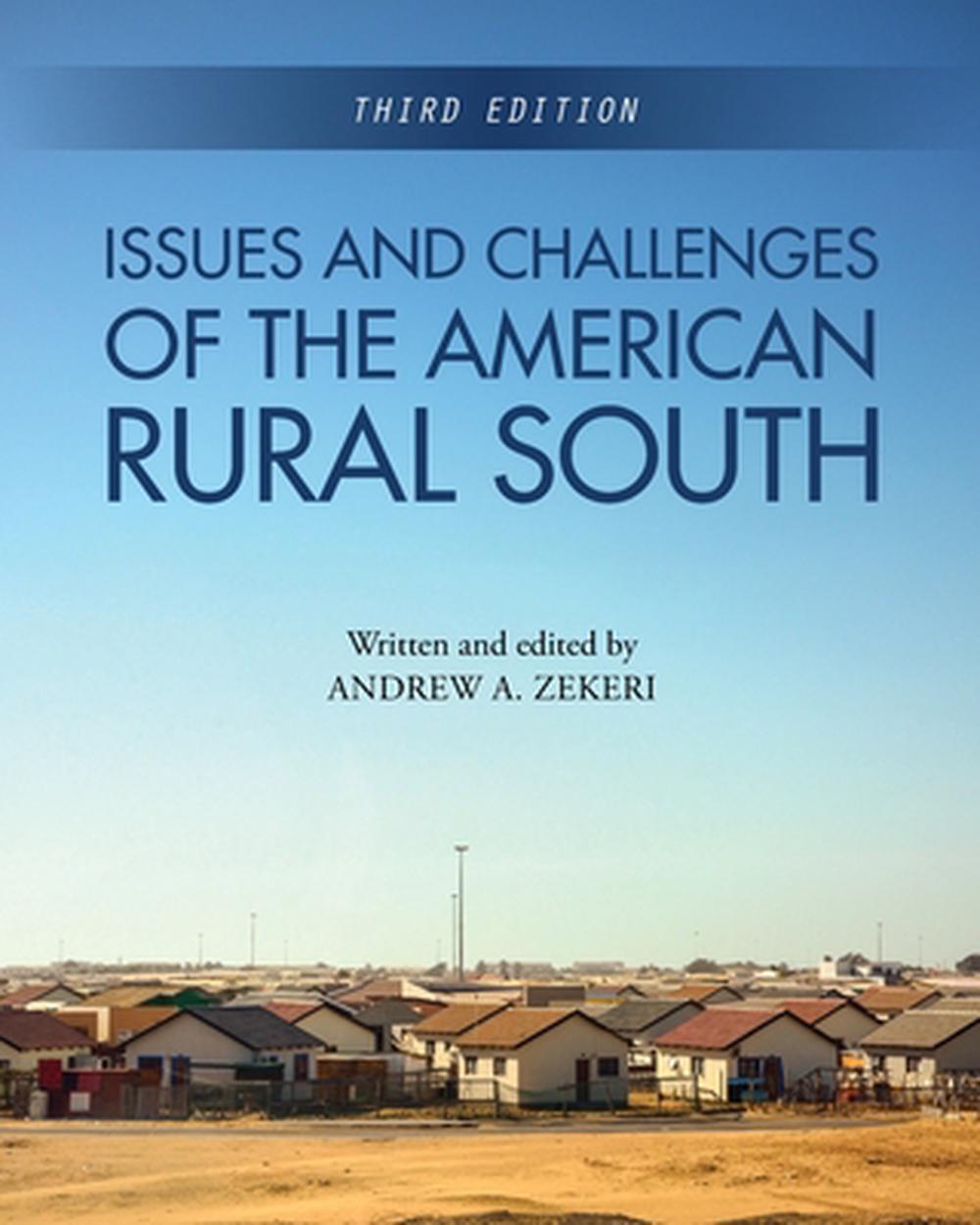 Issues and Challenges of the American Rural South by Andrew A. Zekeri - ISBN: 9798823374668