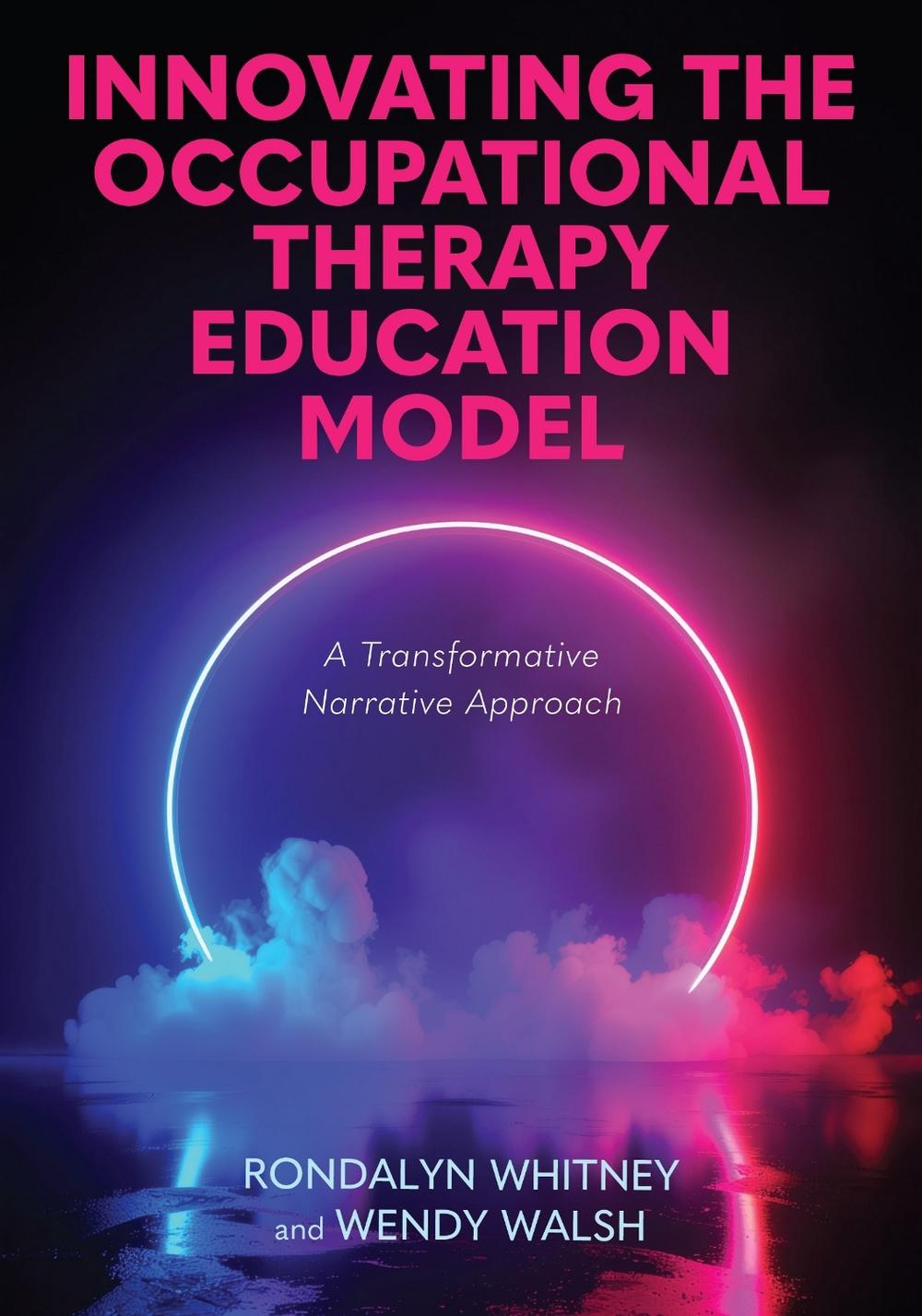 Innovating the Occupational Therapy Education Model, 9798823381161