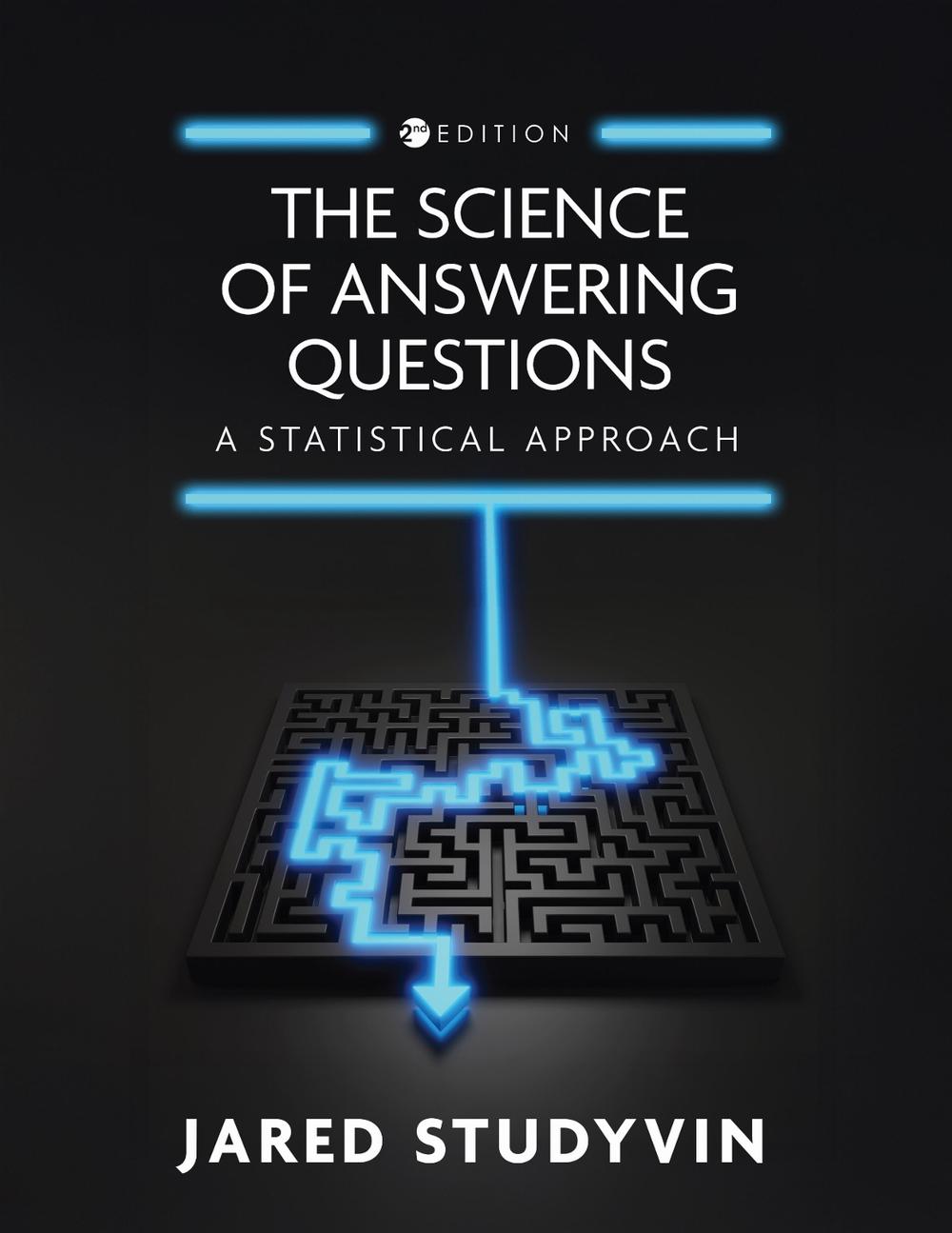 The Science of Answering Questions by Jared Studyvin - ISBN: 9798823393843