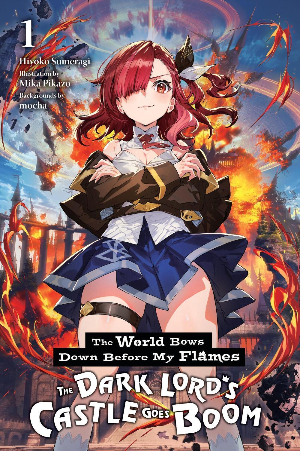 The World Bows Down Before My Flames, Vol. 1 (novel) by Hiyoko Sumeragi - ISBN: 9798855400236