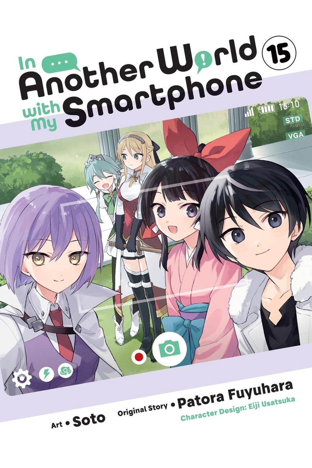 In Another World with My Smartphone, Vol. 15 (manga) by Patora Fuyuhara - ISBN: 9798855400816
