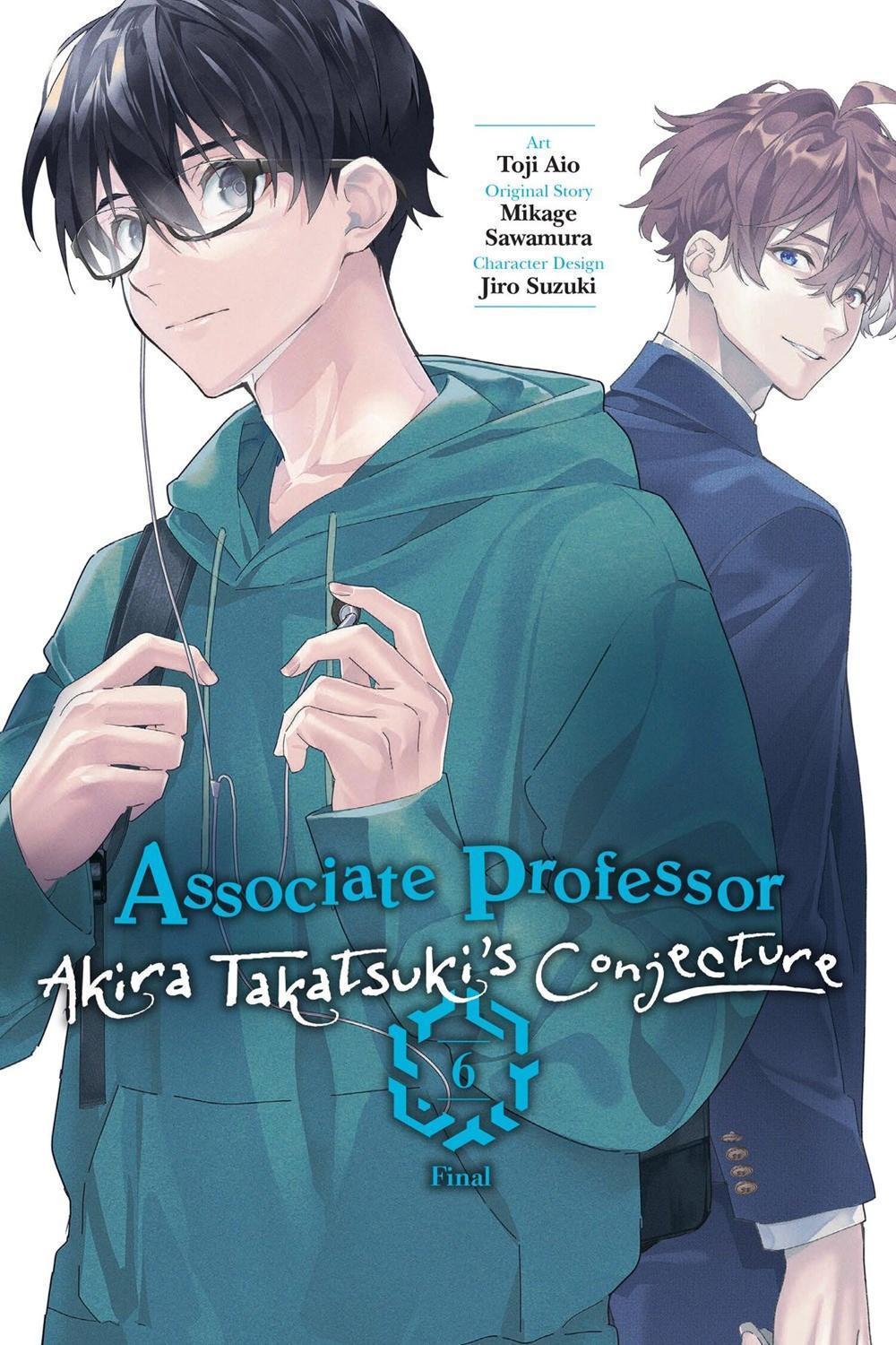 Associate Professor Akira Takatsuki's Conjecture, Vol. 6 (manga), 9798855401806