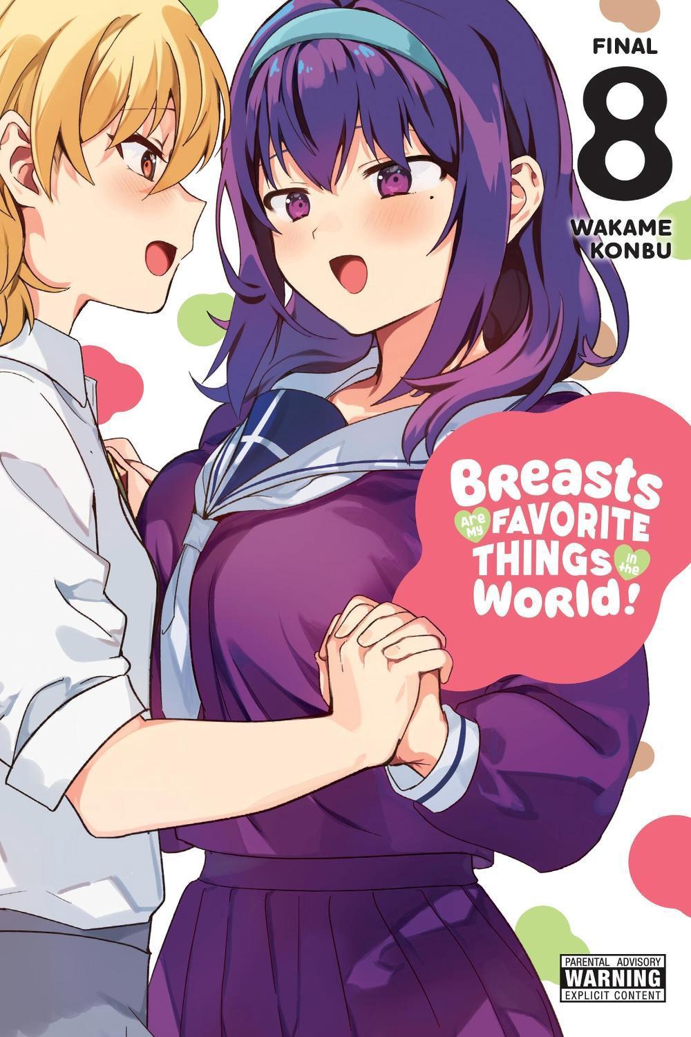 Breasts Are My Favorite Things in the World!, Vol. 8 by Wakame Konbu - ISBN: 9798855401820