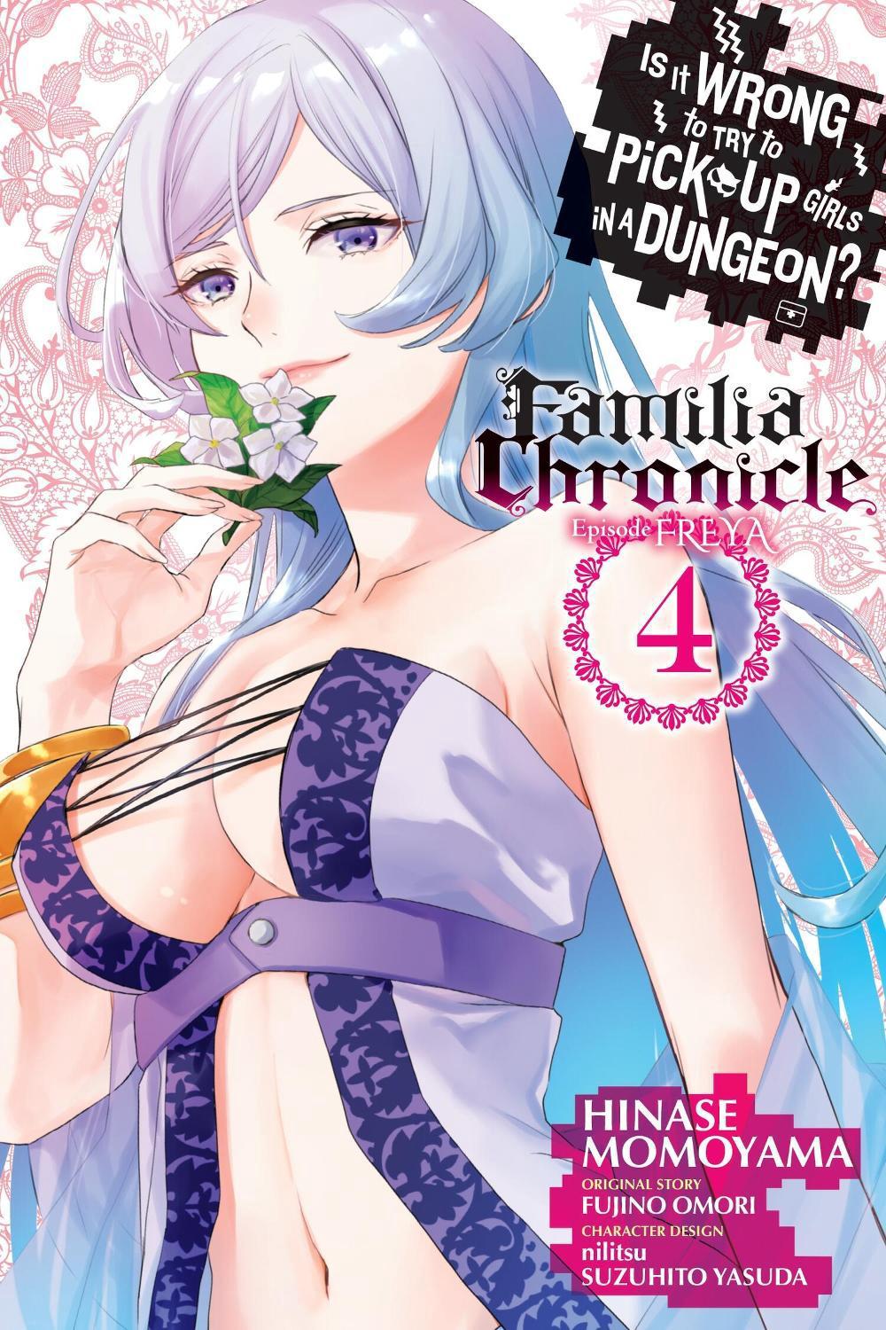 Is It Wrong to Try to Pick Up Girls in a Dungeon? Familia Chronicle Episode Freya, Vol. 4 (manga) by Carolina Hdz - ISBN: 9798855402179