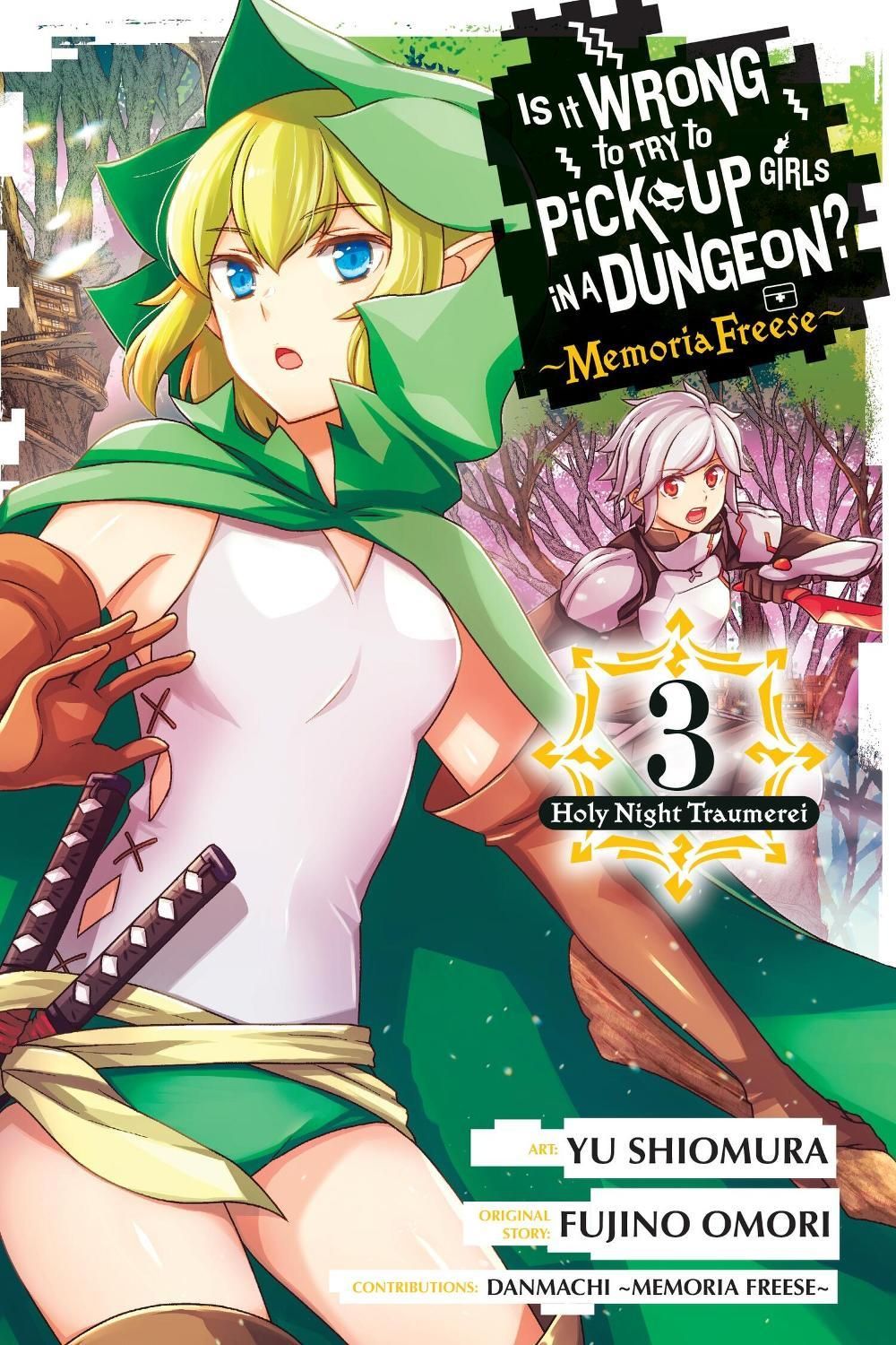 Is It Wrong to Try to Pick Up Girls in a Dungeon? Memoria Freese, Vol. 3 by Fujino Omori - ISBN: 9798855402216