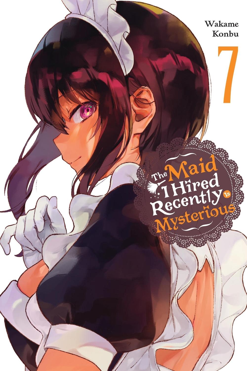 The Maid I Hired Recently Is Mysterious, Vol. 7 by Wakame Konbu - ISBN: 9798855402391
