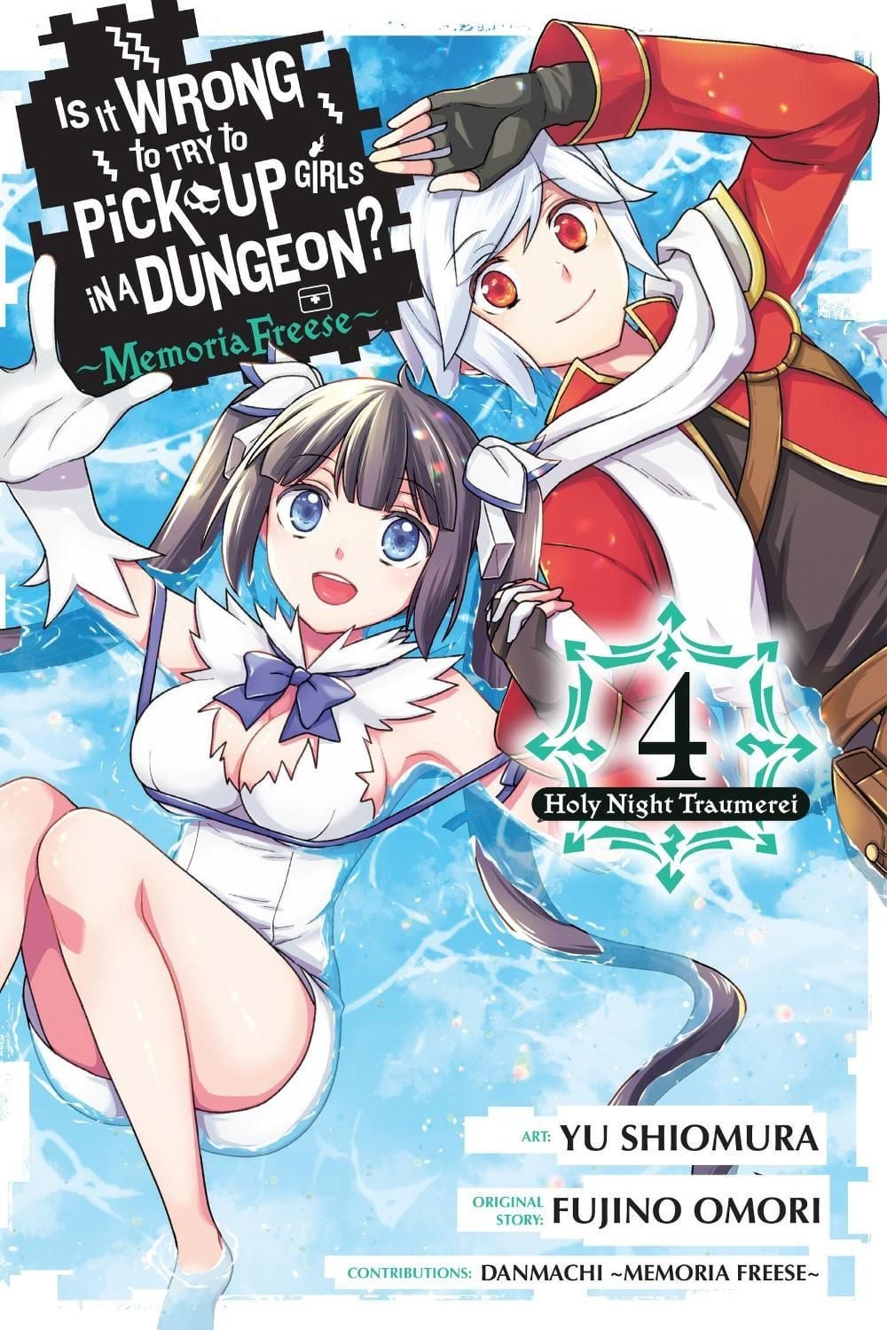 Is It Wrong to Try to Pick Up Girls in a Dungeon? Memoria Freese, Vol. 4 by Fujino Omori - ISBN: 9798855402414