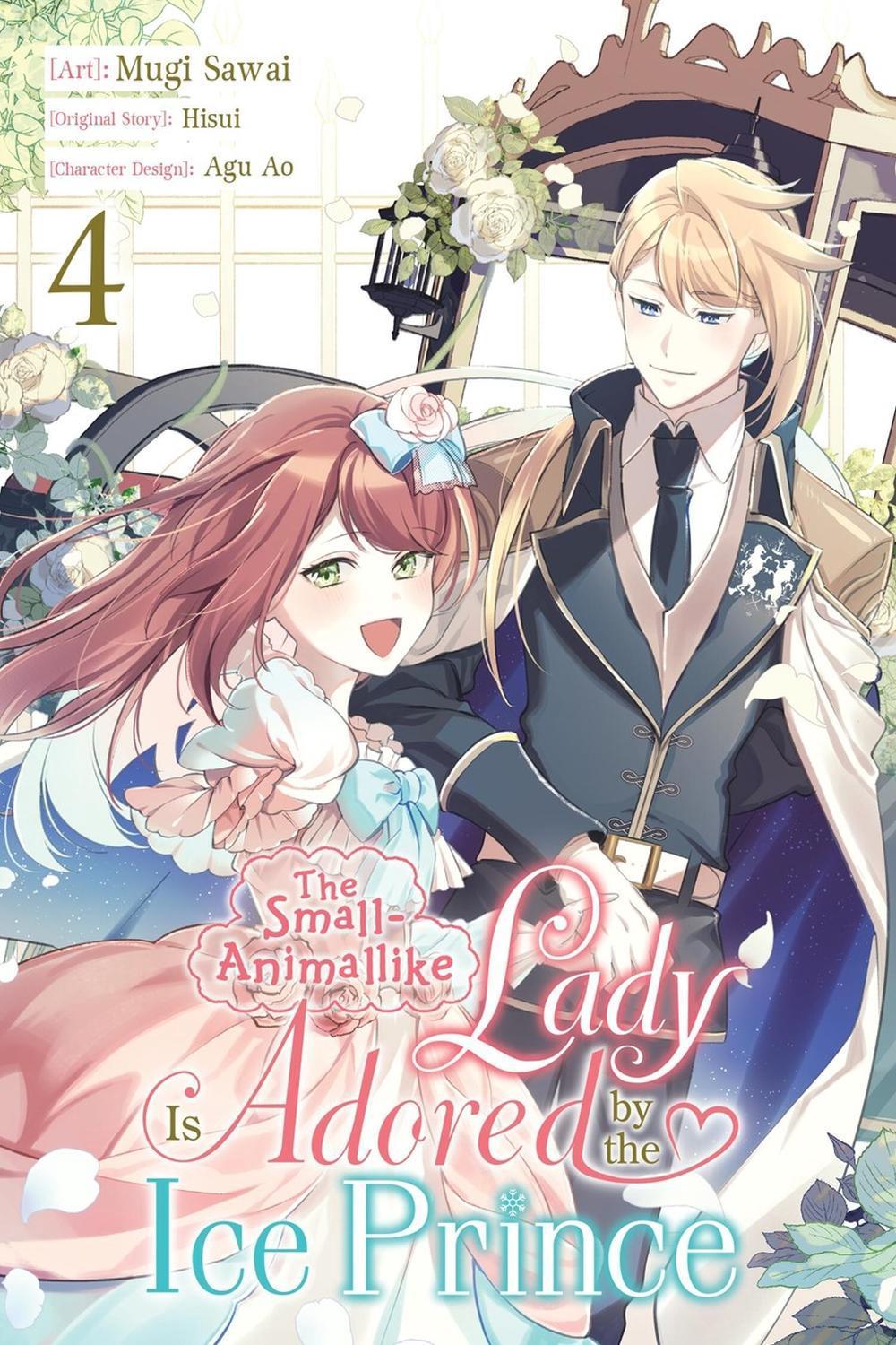 The Small-Animallike Lady Is Adored by the Ice Prince, Vol. 4 (manga) by Mugi Sawai - ISBN: 9798855403992