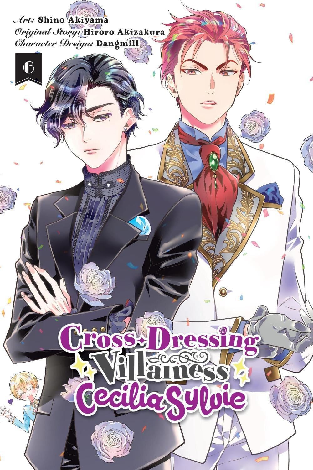 Cross-Dressing Villainess Cecilia Sylvie, Vol. 6 (manga) by Dangmill - ISBN: 9798855406368