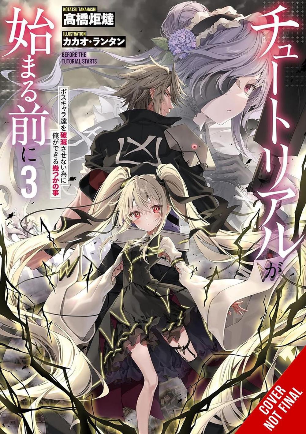 Before the Tutorial Starts: A Few Things I Can Do to Keep the Bosses Alive, Vol. 3 by Kotatsu Takahashi - ISBN: 9798855407334