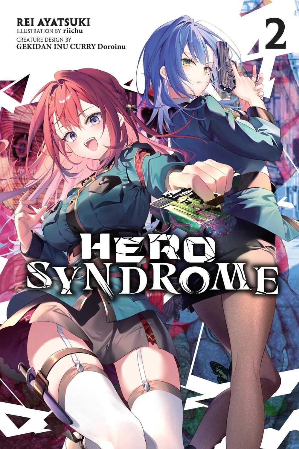 Hero Syndrome, Vol. 2 (light novel) by Rei Ayatsuki - ISBN: 9798855407631