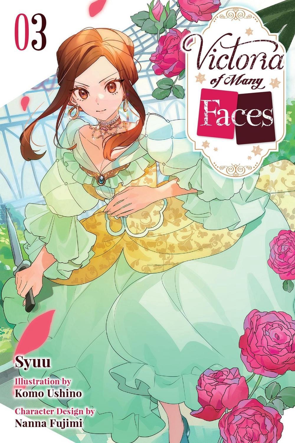 Victoria of Many Faces, Vol. 3 (light novel) by Nanna Fujimi - ISBN: 9798855408430