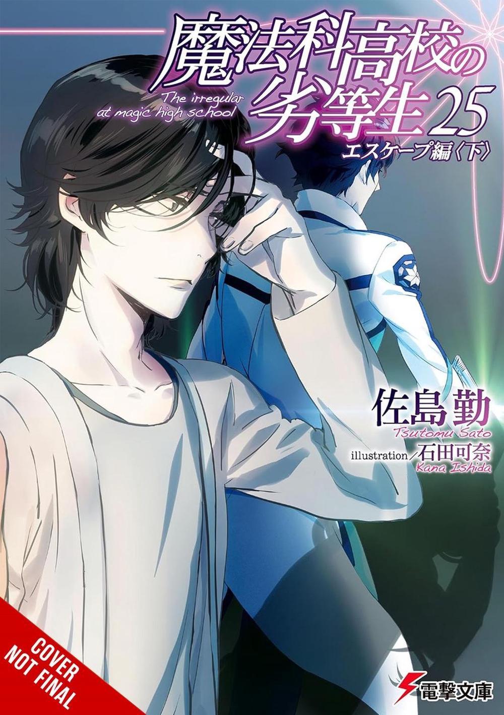 The Irregular at Magic High School, Vol. 25 (light novel), 9798855409765