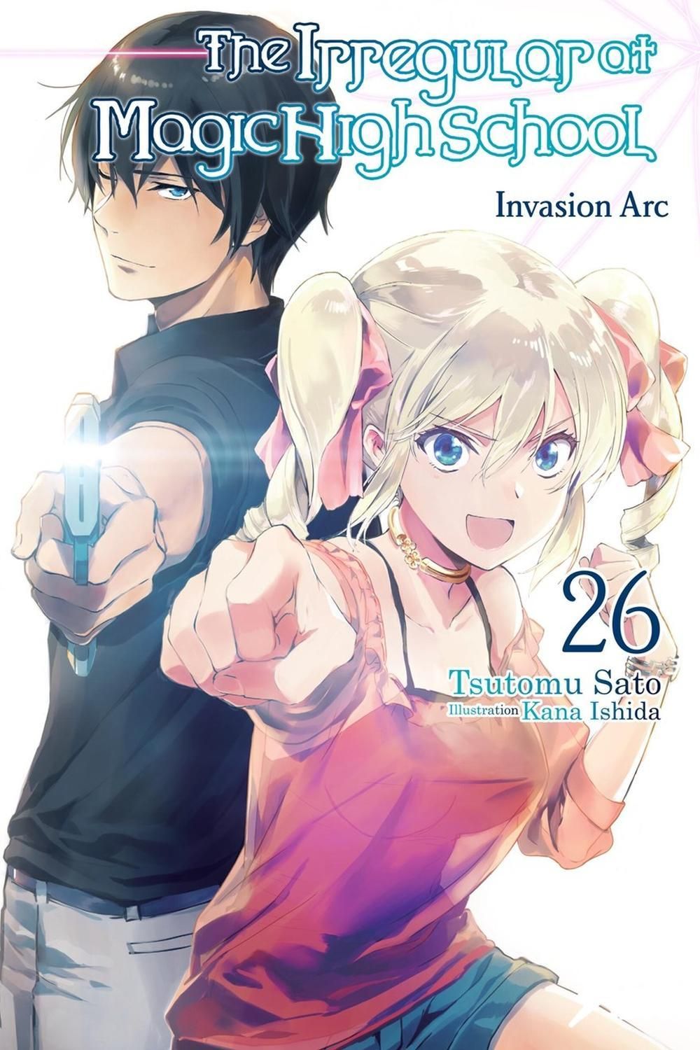 The Irregular at Magic High School, Vol. 26 (light novel) by Tsutomu Sato - ISBN: 9798855409789